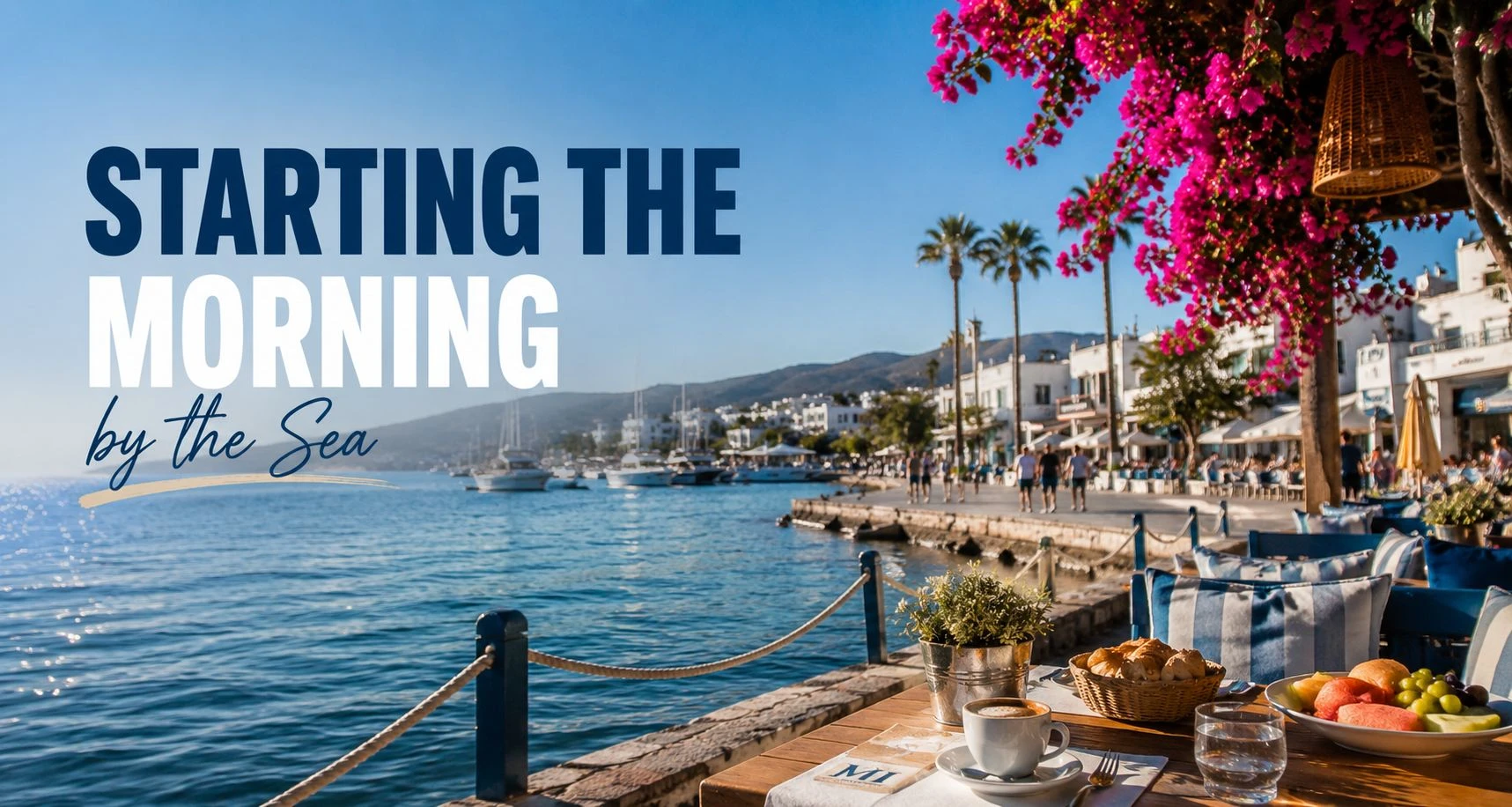 Starting the Morning by the Sea